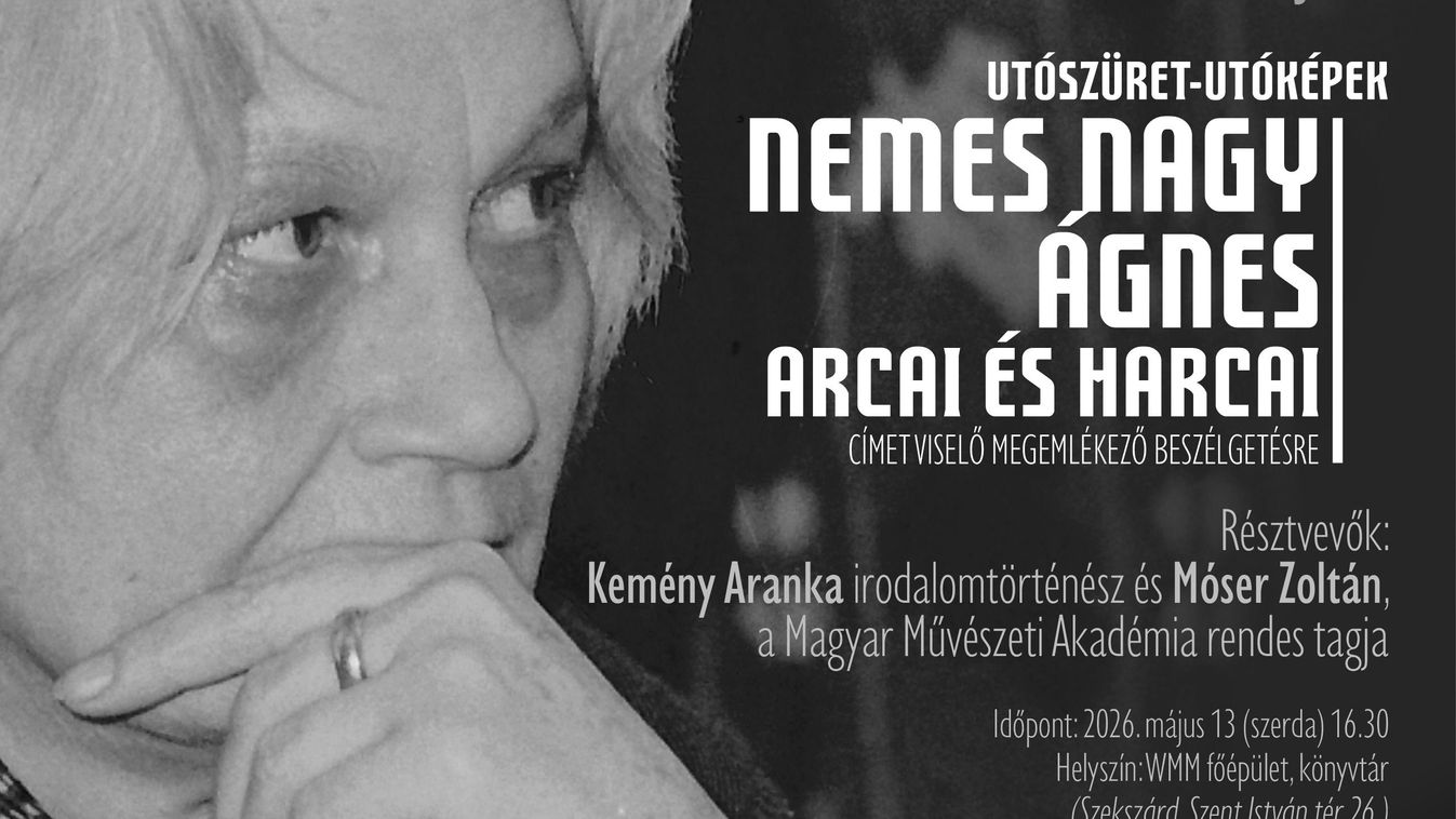 Különleges est idézi meg Nemes Nagy Ágnes alakját Szekszárdon